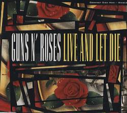 Guns N' Roses : Live and Let Die